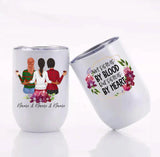 Not Sisters By Blood But Sisters By Heart Tumbler