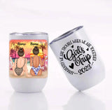 Customized Girls Trip 2023 - Apparently We Are Trouble When We Are Together 12 oz Wine Tumbler