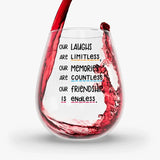 Our Laughs Are Limitless 11.75 oz Stemless Wine Glass